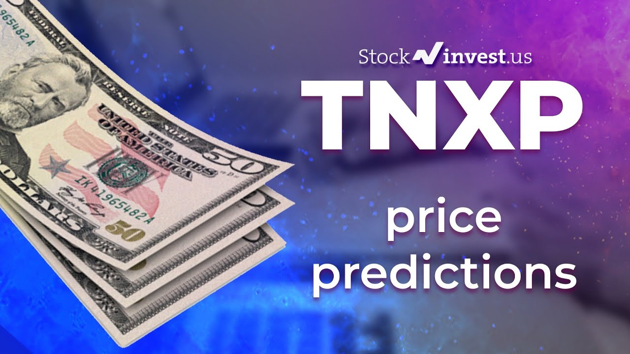 TNXP Price Predictions - Tonix Pharmaceuticals Holding Stock Analysis - Tonix Pharmaceuticals Preliminary Operating Results 2024