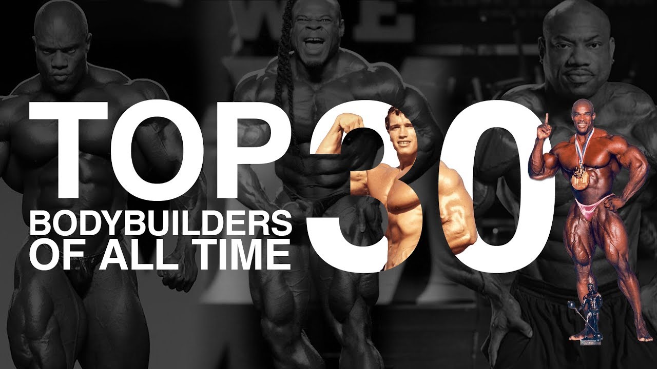 Top 30 Bodybuilders Of All Time - YouTube - Top 100 Bodybuilders Of All Time