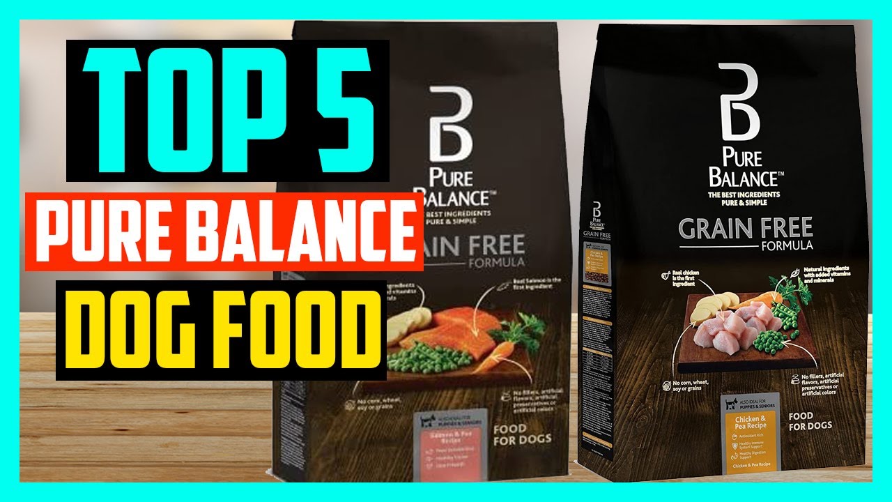 Top 5 Best Pure Balance Dog Food Review 2024 - YouTube - Reviews On Pure Balance Dog Food