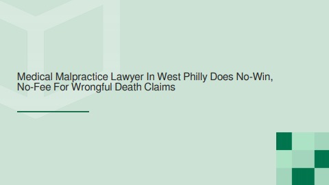 Top Medical Malpractice Lawyer In West Philly Does No-Win, No-Fee For - Philly Medical Malpractice Lawyer Lowenthal & Abrams