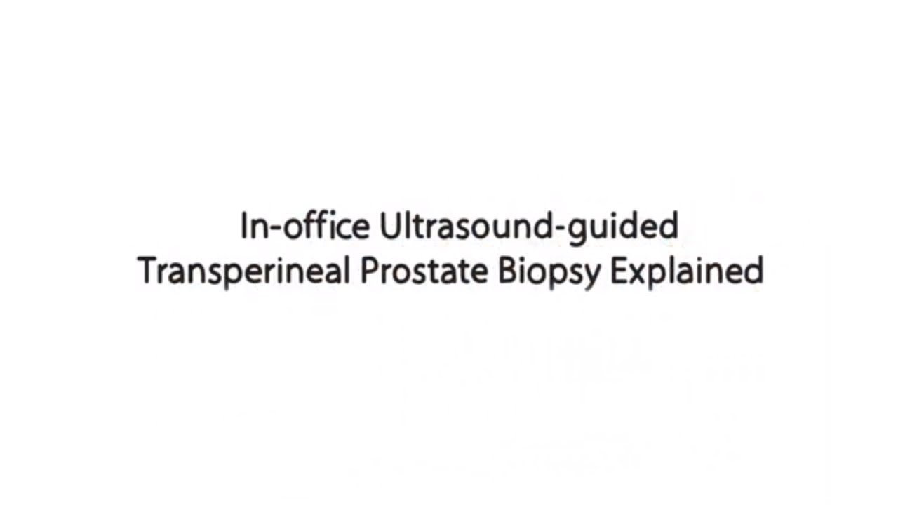 Transperineal Prostate Biopsy Explained - YouTube - Cpt Code For Transperineal Prostate Biopsy