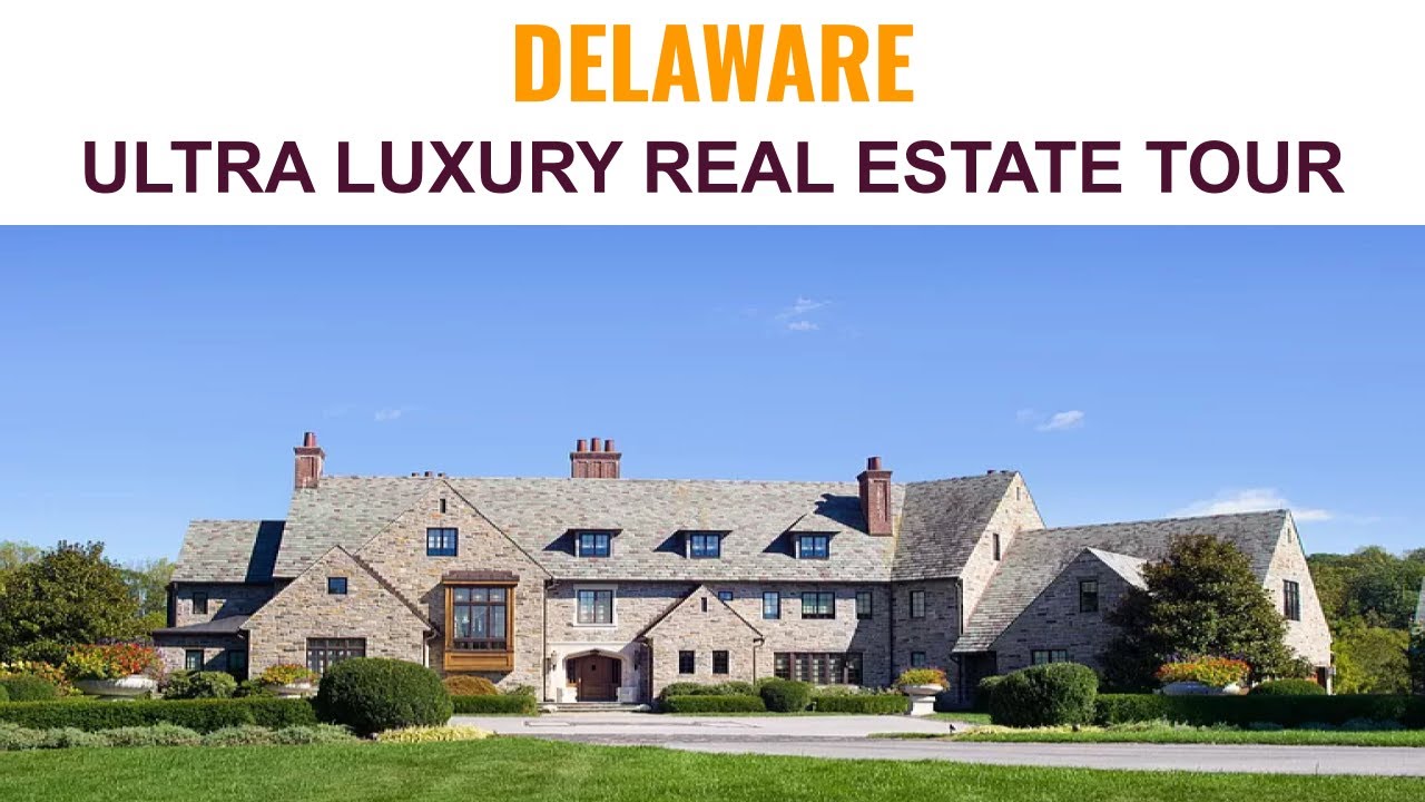Ultra-Luxury Homes Real Estate Tours| DELAWARE (I1220) - YouTube - Luxury Homes For Sale In Delaware
