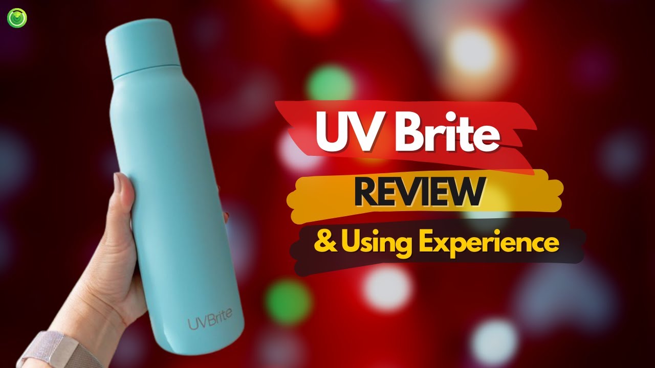 UVBrite Reviews: Does It Work? Critical Customer Details to Know! | UV - Uvbrite Water Bottle Review Consumer Reports