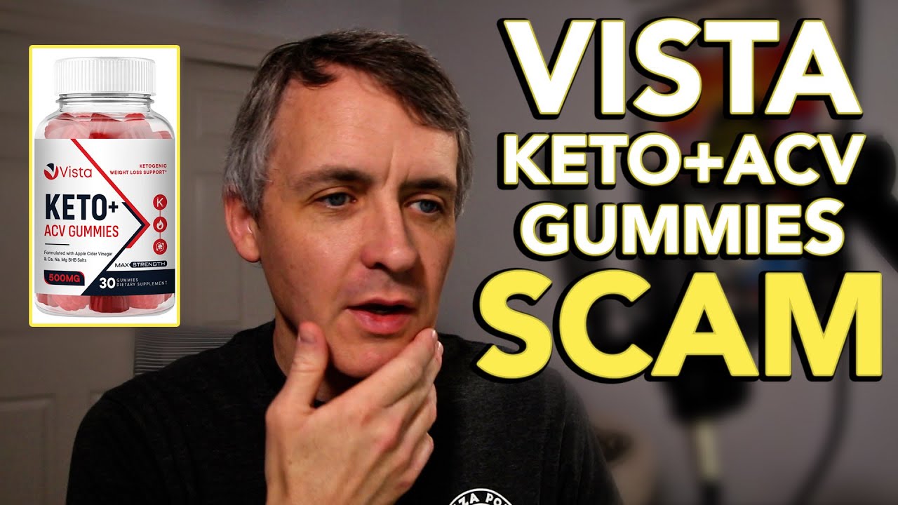 Vista Keto ACV Gummies Scam and Reviews, Explained - YouTube - Keto Acv Gummies Reviews Consumer Reports