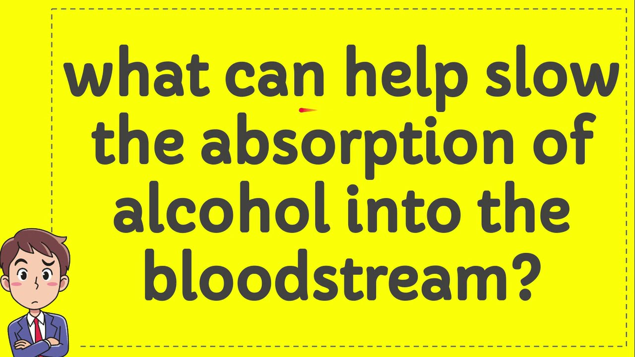 Affect The Amount And Rate The Alcohol Reaches The Bloodstream