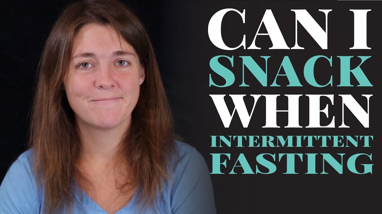 When Intermittent Fasting Can I Snack? - YouTube - Intermittent Fasting Snacks During Fasting Window