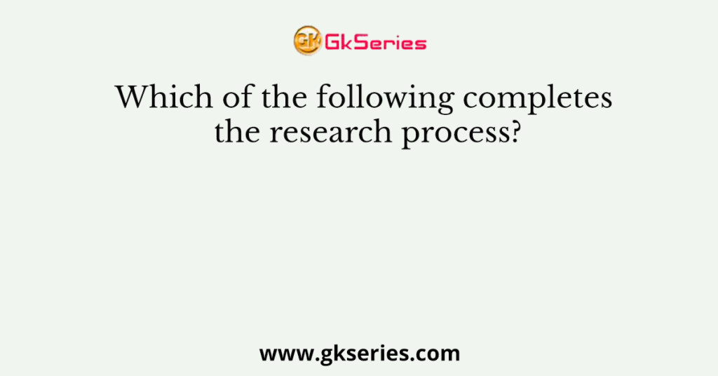 According To Research Which Of The Following Statements Is Correct