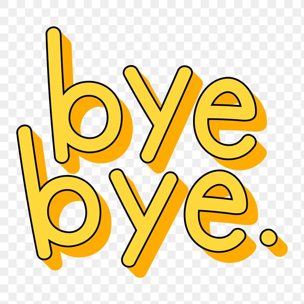 Yellow Bye bye word design element | premium image by rawpixel.com - Bye Bye Press Ons Removal System